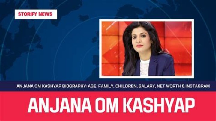 Anjana Om Kashyap's Journey In Journalism